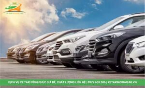 Dịch vụ xe taxi Vĩnh Phúc giá rẻ, chất lượng