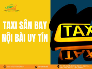Taxi sân bay Nội Bài uy tín