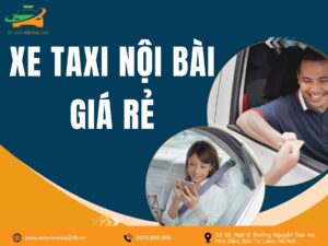 Xe taxi Nội Bài giá rẻ