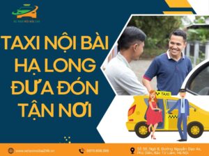 taxi Nội Bài Hạ Long đưa đón tận nơi