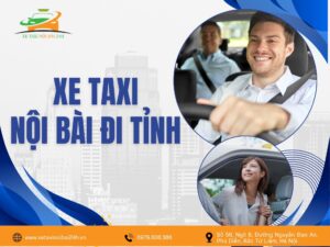 Xe taxi Nội Bài đi tỉnh