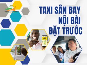 Taxi sân bay Nội Bài đặt trước