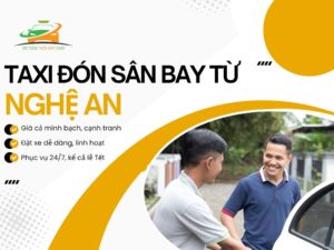Taxi đón sân bay từ Nghệ An