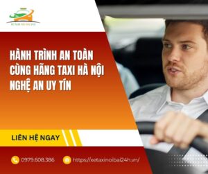 hãng taxi Hà Nội Nghệ An uy tín