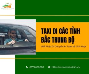 Taxi đi các tỉnh Bắc Trung Bộ