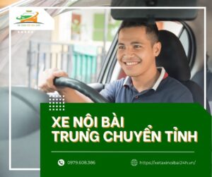 Xe Nội Bài trung chuyển tỉnh