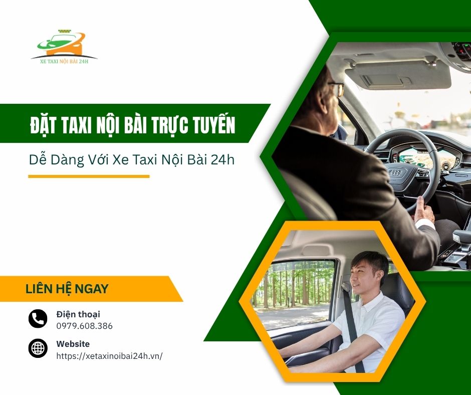 Đặt Taxi Nội Bài Trực Tuyến Nhanh Chóng Với Xe Taxi Nội Bài 24h 1 đặt Taxi Nội Bài trực tuyến