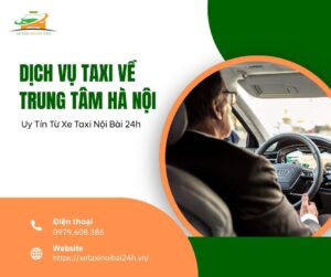 dịch vụ taxi về trung tâm hà nội