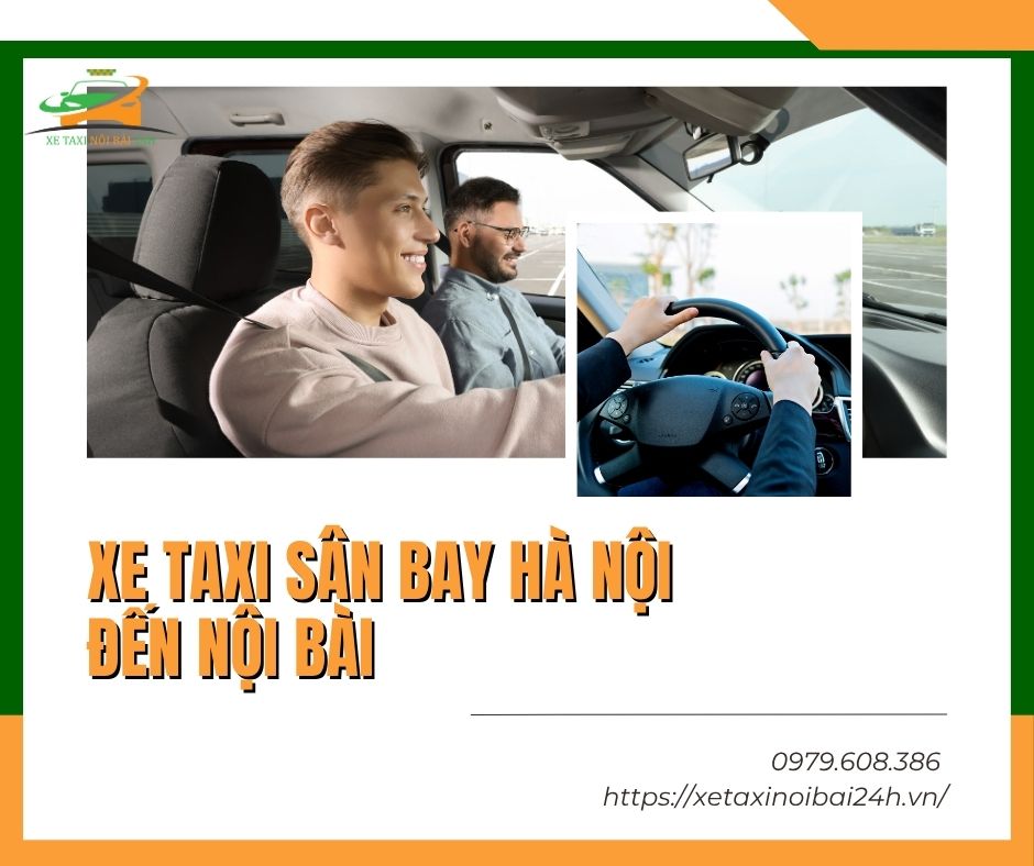 xe taxi sân bay Hà Nội đến Nội Bài