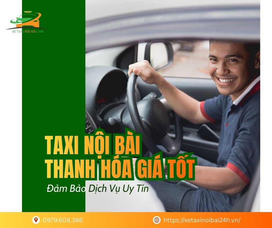 Taxi Nội Bài Thanh Hóa giá tốt