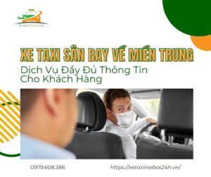 xe taxi sân bay về miền trung
