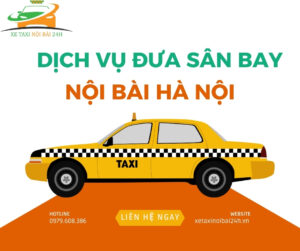 Taxi đưa sân bay Nội Bài Hà Nội