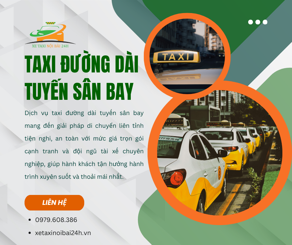 Taxi đường dài tuyến sân bay: Giải pháp di chuyển liên tỉnh 1 Taxi đường dài tuyến sân bay